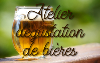 Atelier de dégustation de bières pour nos résidents de la Bastide.