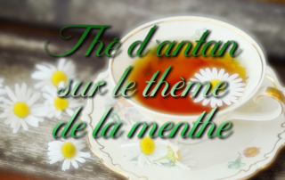 Thé d'antan sur le thème de la menthe pour nos résidents.